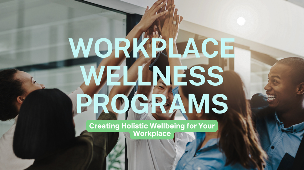 Workplace Wellness Programs — Foundational Journey Workplace Wellness Programs — Foundational Journey
